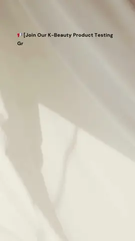 We’re looking for members who want to test new K-beauty items for FREE and share a detailed review after using them. #skincare #kbeauty #beauty #korean 