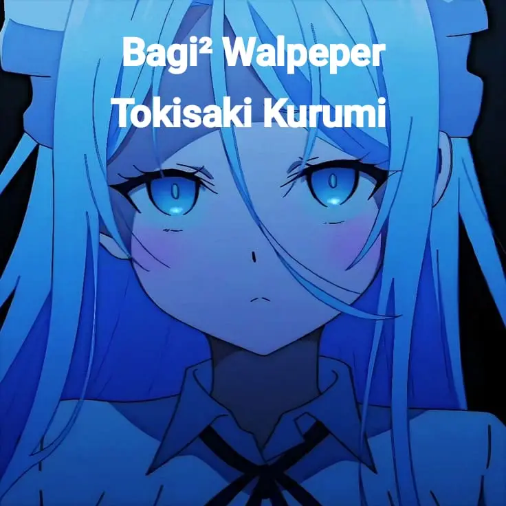 Bagi² Walpeper #anime#fypppppp
