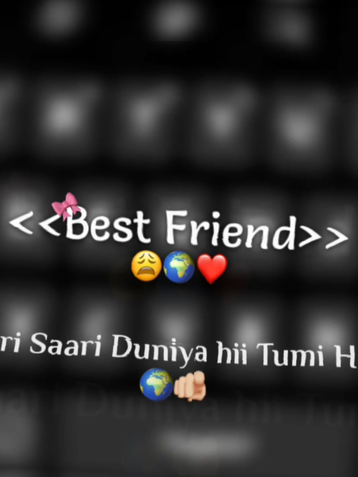 My World 🌍 - Best Friend 😩🫶🏻🦋  #ewr_rifu_1 #bdtiktokofficial #inshaallah_on_for_you_page #foryoupage #Newtrending 