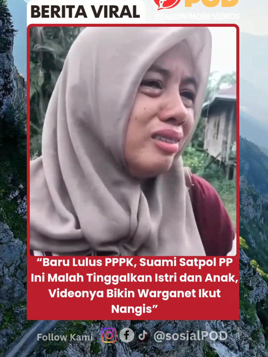 “Baru Lulus PPPK, Suami Satpol PP Ini Malah Tinggalkan Istri dan Anak, Videonya Bikin Warganet Ikut Nangis” Warganet dibuat heboh oleh sebuah video viral yang diunggah akun Safitri Alshop Aceh di media sosial. Video tersebut memperlihatkan seorang perempuan bersama dua anaknya hendak pulang ke rumah orang tuanya usai sang suami dinyatakan lulus sebagai Pegawai Pemerintah dengan Perjanjian Kerja (PPPK) dan bertugas di Satpol PP dan WH Aceh Singkil.  Dalam video berdurasi beberapa menit itu, sang istri tampak berkemas dan membawa sejumlah barang dari rumah yang diduga milik suaminya.  Ia menuliskan keterangan bernada kekecewaan dalam bahasa daerah. “Dulu waang mintak ambo elok-elok kek urang tuo mbo. Waang ambiak ambo di sitin. Namun waang campakkan ambo dan anak-anak di kampung halaman waang... Namun lulus PPPK dan menerima SK waang, kami waang lantarkan.  Bahagialah kalian atas penderitaan kami. Ambo ikhlas...,” katanya dalam video tersebut. Jika diterjemahkan ke dalam bahasa Indonesia, pesan itu menyiratkan perasaan kecewa dan terluka karena merasa ditinggalkan setelah sang suami lulus PPPK.  Art: Penahaceh #SosialPOD #pppk #cerai #satpolpp #acehsingkil 