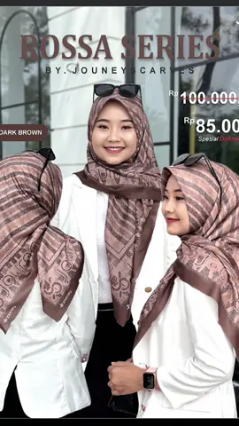 Open Pre-Order Rossa Series! Estimasi ready minggu depan yaa bunda, yuk co dulu 🫰🏻👀 #fyp #journeyscarveroriginal #journeybaru 