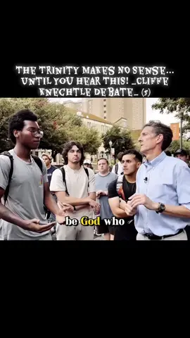 The Trinity Makes NO Sense... Until You Hear THIS! _Cliffe Knechtle Debate_ (5)