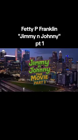 Jimmy n Johnny pt 1 w/o some goofball all at the top of the video @FETTY P FRANKLIN #jimmynjohnny 