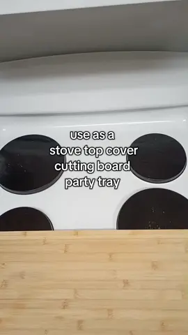 use as a stove top cover cutting board party tray  #kitchenhack #cuttingboard #partytrays #stovetop #kitchenessentials 