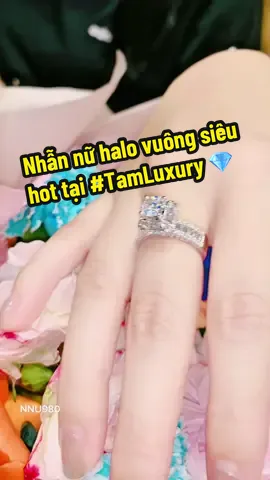 Nhẫn nữ halo vuông siêu hot tại #TamLuxury #NhanNuKimCuong #xuhuong #viral #fyp 