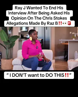 ( #AD ) - #RayJ Wanted To End His Interview After Being Asked His Opinion On The #ChrisStokes Allegations Made By #RazB‼️👀🚨