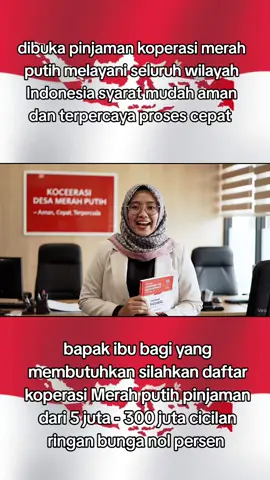 sekarang dibuka pinjaman koperasi merah putih yang telah di resmikan Prabowo, pendaftaran mudah dan cepat tanpa biaya admin bunga (0%) proses cepat  #koperasimerahputih  #pinjamanonline  #pinjamanterpercaya  #tanpaktpcair  #fypppppppppppppp 