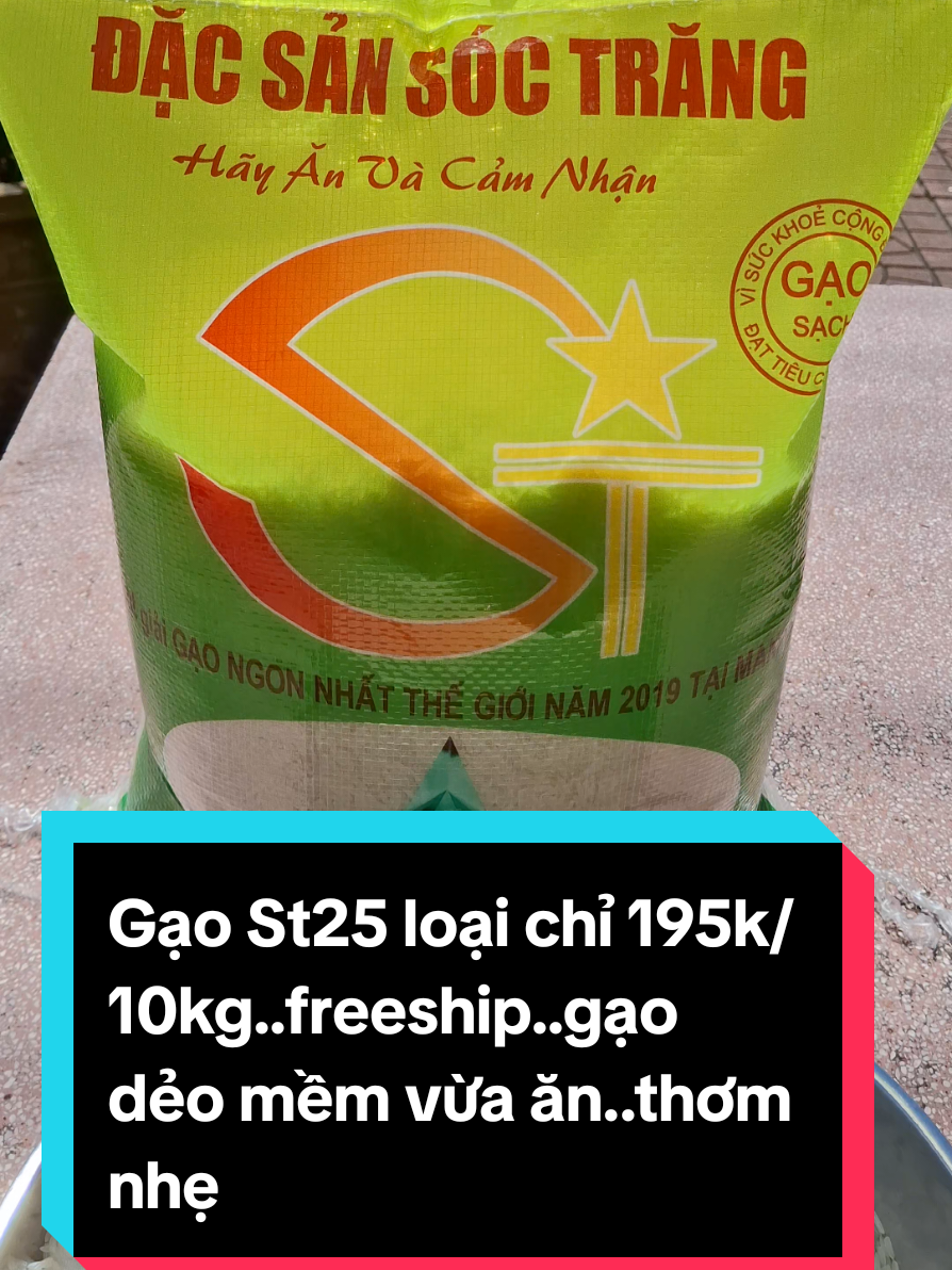 Gạo St25 loại 1 chỉ còn 195k/10kg..freeship..gạo dẻo mềm vừa ăn..thơm nhẹ..ngọt nước..dễ nấu..để nguội vẫn mềm cơm 