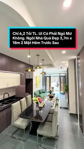 Chỉ 6,2 Tỏi TL. Ui Có Phải Ngủ Mơ Không. Ngôi Nhà Quá Đẹp 3,7m x 18m 2 Mặt Hẻm Trước Sau, Cạnh Bên Trường THCS Nguyễn Du