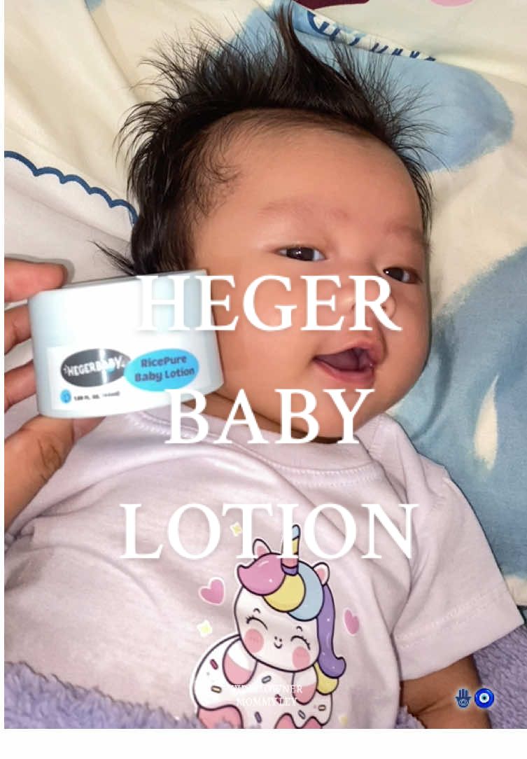 GANDA NG LOTION NA 'TO FOR BABY 🥰🪬🧿 #hegerbaby #hegerbabylotion 