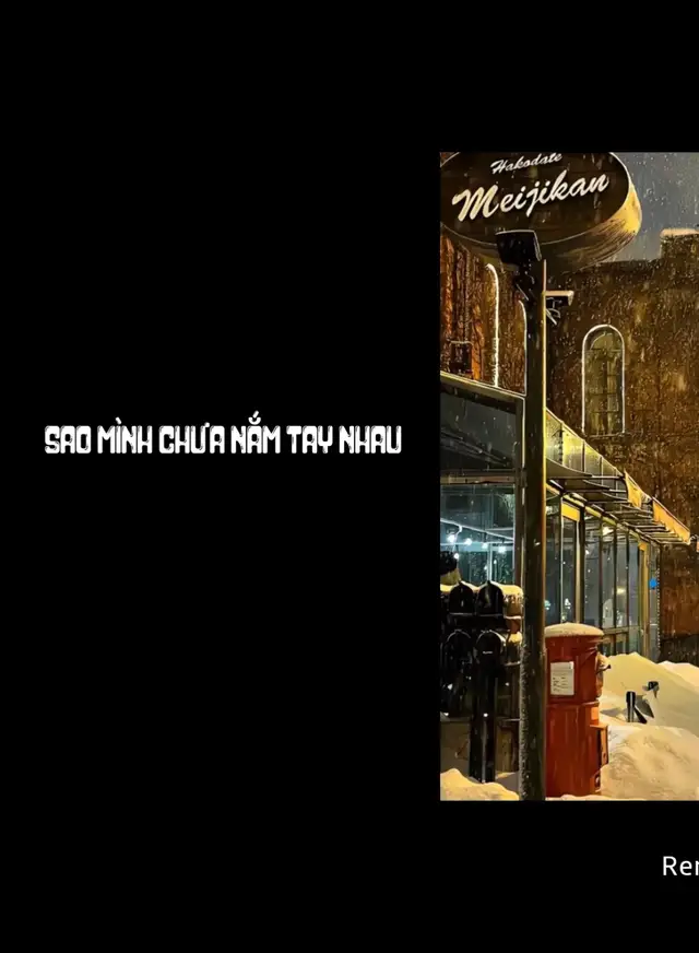 sao mình chưa nắm tay nhau lyrics #Remix#muadong#nhachaymoingay#xh#song