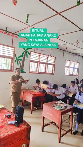 Ritual agar mereka paham pelajaran yang saya ajarkan UPT SMP N 008 KELAS VII-E