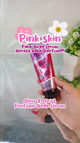wangiiii nya bangettttt #pinkskin #bodyserum #perfumebodyserum 