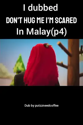 #fypシ゚ #fyp #voiceactor #voiceacting #dubbing #malaydub #donthugmeimscared