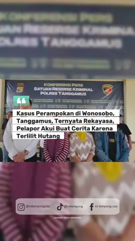 Satreskrim Polres Tanggamus mengungkap fakta bahwa laporan dugaan perampokan di Kecamatan Wonosobo baru-baru ini hanyalah rekayasa. Kasat Reskrim Polres Tanggamus, AKP Khairul Yasin Ariga, S.Kom., M.H., menjelaskan, pelapor berinisial BC (21), warga Pekon Banyu Urip, mengaku menjadi korban perampokan tiga pria tak dikenal. Namun hasil penyelidikan menunjukkan tidak ada bukti kejadian tersebut. “Setelah kami dalami, keterangan dan bukti di lapangan tidak sesuai. Akhirnya pelapor mengaku bahwa ceritanya hanya dibuat-buat,” ujar AKP Khairul, Senin (20/10/2025). Motif BC melakukan rekayasa lantaran terlilit hutang hingga Rp15 juta kepada rentenir. Ia juga diketahui melukai dirinya sendiri agar ceritanya terlihat meyakinkan. Polisi kini tengah memproses tindak lanjut hukum atas laporan palsu tersebut. “Membuat laporan palsu merupakan tindak pidana sesuai Pasal 220 KUHP. Kami imbau masyarakat tidak bermain-main dengan hukum,” tegas Kasat Reskrim. Dalam video pengakuannya, BC meminta maaf kepada Polres Tanggamus dan berjanji tidak akan mengulangi perbuatannya. #inilampungyay #lampungyay #viral #tanggamus #lampung 