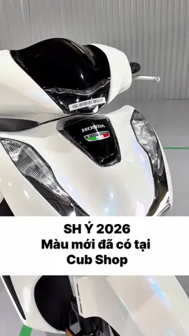 SH Ý 150i 2026 Màu Trắng Pha Lê Đã Có Mặt Tại Cub Shop #cubshop #shy150i #sh150imautrangmoi #sh150i2026 #shy2026 