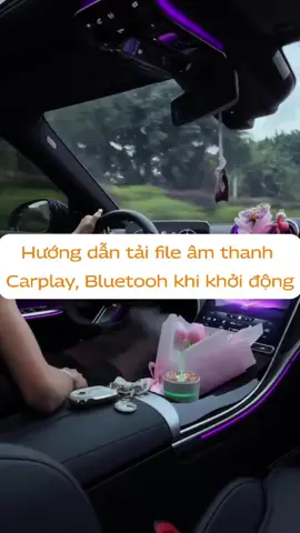 Phần 1: Hướng dẫn tải File âm thanh CarPlay, Bluetooh khi khởi động xe! #carplay #applecarplay #amthanhkhoidongxe #xuhuong #viral 