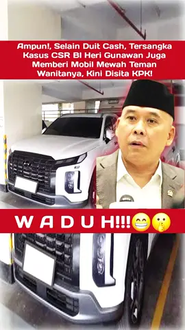 Ampun!, Selain Duit Cash, Tersangka Kasus CSR BI Heri Gunawan Juga Memberi Mobil Mewah Teman Wanitanya, Kini Disita KPK! Komisi Pemberantasan Korupsi (KPK) menduga saksi berinisial Fitri Assiddikk (FA) yang bekerja sebagai wiraswasta menerima aliran dana Rp2 miliar dari tersangka kasus CSR BI-OJK Heri Gunawan (HG).  Dari uang tersebut, FA membelikan mobil seharga Rp1 miliar, KPK juga telah menyita mobil itu. Hal tersebut terungkap usai FA menjalani pemeriksaan di Gedung Merah Putih KPK, Jakarta Selatan, pada Senin (20/10/2025). Dari Sdr. HG, FA diduga menerima uang lebih dari Rp2 miliar dan dibelikan satu unit kendaraan roda empat senilai sekitar Rp1 miliar. Adapun, hari ini Penyidik telah mengamankan kendaraan tersebut untuk dilakukan penyitaan,