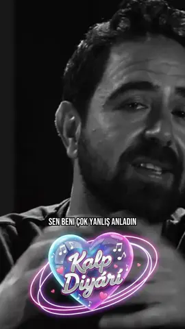 Sen beni yanlış anladın..