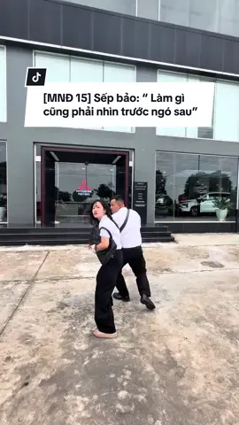 [MNĐ 15] Sếp bảo: Làm gì cũng phải nhìn trước ngó sau #MitsubishiNamĐịnh #MitsubishiMotorsNamĐịnh #CuộcthitiktokMitsubishiNamĐịnh 