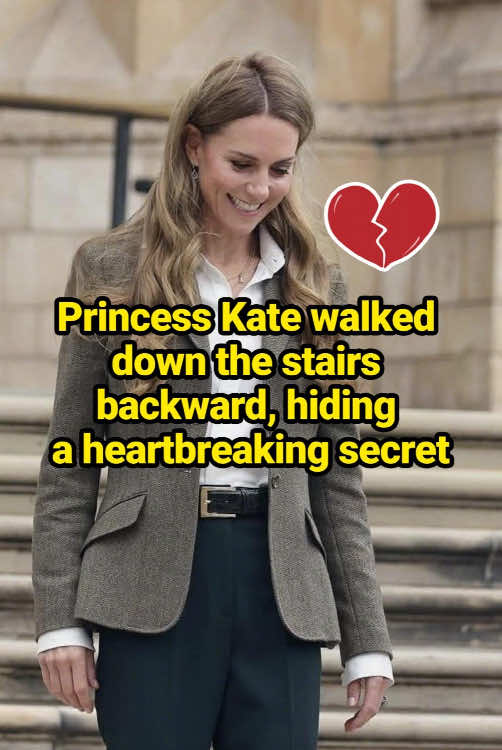 Princess Kate walked down the stairs backward, hiding a heartbreaking secret. #fyp #celebrity #princesskate #princessmeghan