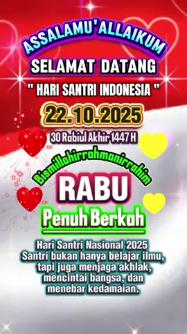 #CapCut #doaharian #sholawat #harisantri #kata hari santri nasional 22 oktober 2025  indonesia NKRI harga mati