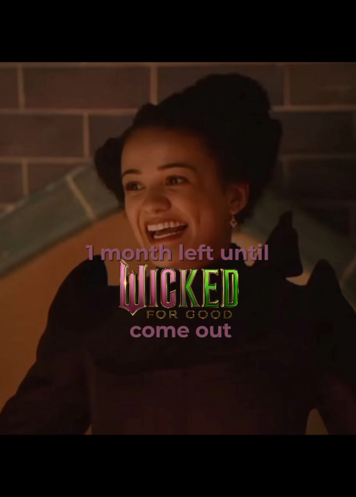 ONLY ONE MONTH LEFT UNTIL @Wicked: For Good  COME OUT EVERYWHERE 🩷💚🧹🫧 #wicked #wickedmovie #arianagrande #cynthiaerivo #fyp 