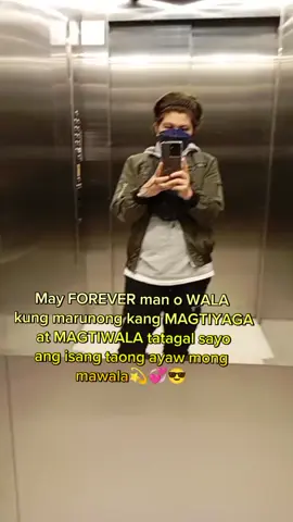 May FOREVER man o WALA kung marunong kang MAGTIYAGA at MAGTIWALA tatagal sayo ang isang taong ayaw mong mawala☺️#Scorpion♏ #caretakertaiwan🇹🇼🇵🇭 #Independent #Bisayangdako #fypシ 