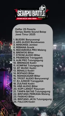 Daftar Peserta Sempu Battle Sound Balap Series II Tahun 2025 31 Oktober (Battle Sesi 1) 01 November (Battle Sesi 2) 02 November (Karnaval) Siapa Jagoanmu??? #battlesempu2025 #sempuexoticcarnival 