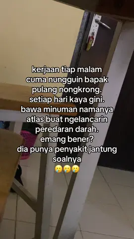 punya bapak hobi banget nongkrong + pulang subuh. di bilangin ga pernah mau denger.