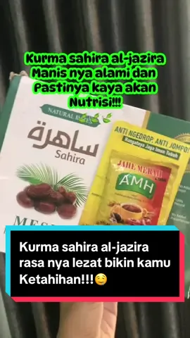 Kurma sahira al-jazira cobain sekarang dan bisa dapatkan grtis jahe merah AMH! #kurmasahiraaljazira #kurmapilihan #kurma #fyp #aljazira 