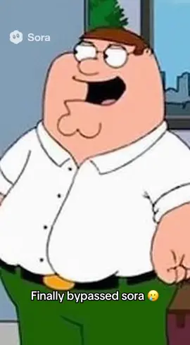 #bypass #soraai #petergriffin #fyppppppppppppppppppppppp #fyp 