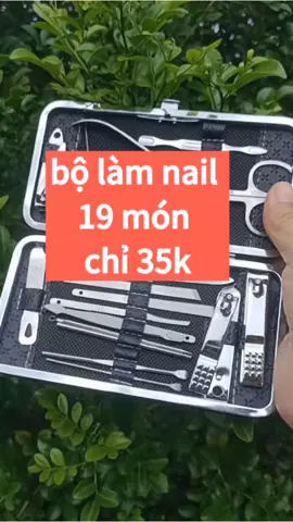 bộ làm nail 19 món 31k #móng tay #mongtay #lammong #tôi #kiềm 