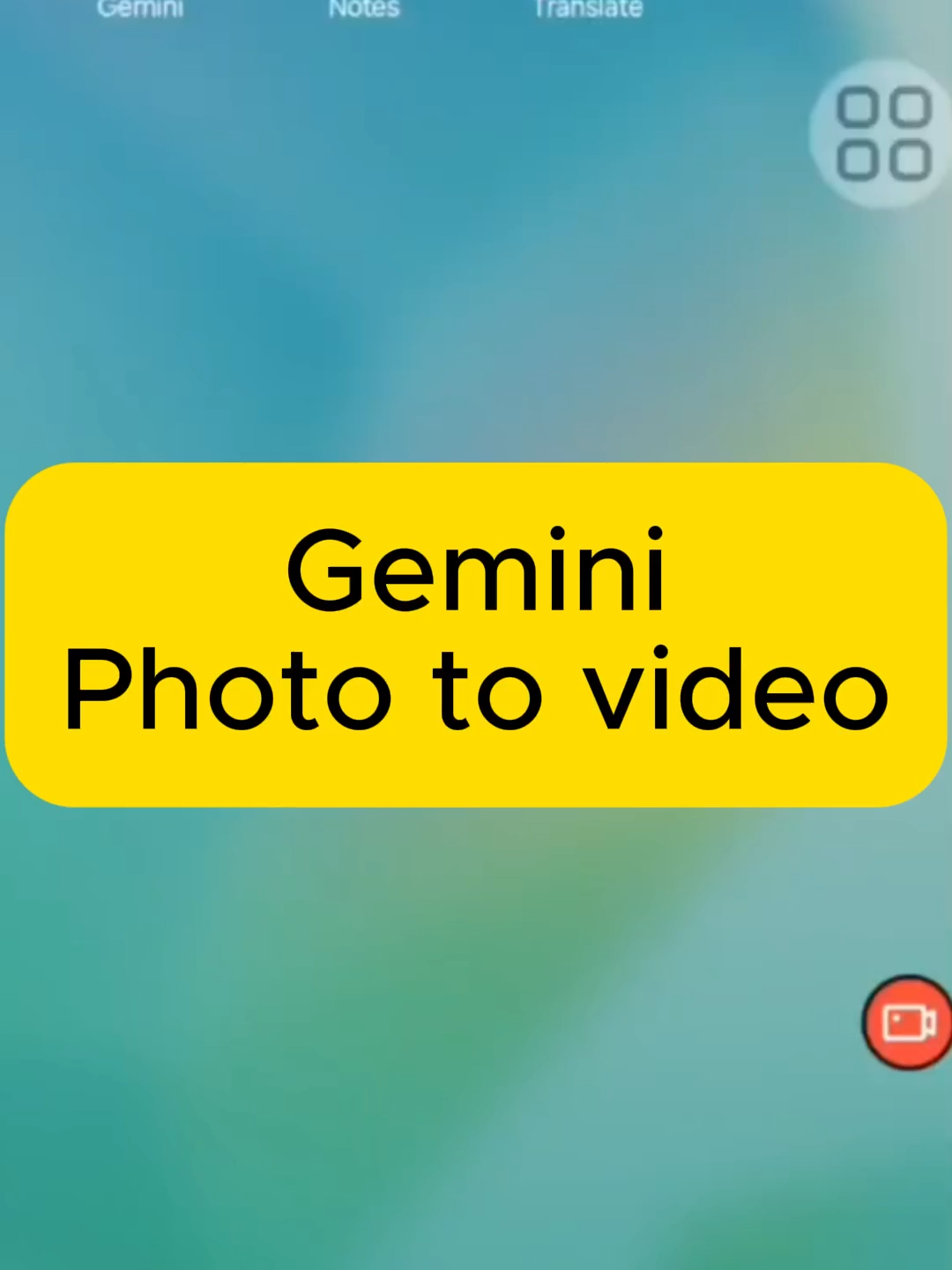 သင်ခန်းစာ(၂) Gemini မှာ photo to Video
