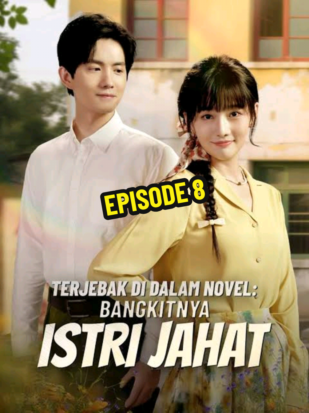 Bangkitnya Istri Jahat Episode 8 #dramachina #dramashort 