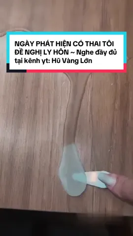 NGÀY PHÁT HIỆN CÓ THAI TÔI ĐỀ NGHỊ LY HÔN ~ Hũ Vàng Lớn #truyenaudio #ngontinh #huvanglon #viraltiktok 
