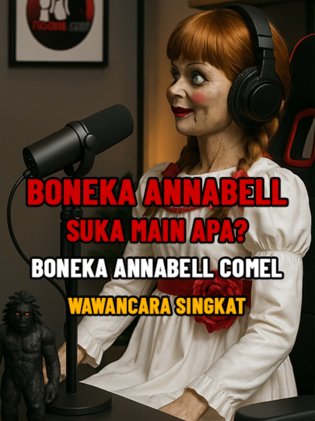 BONEKA ANNABELL SUKA MAIN APA? WAWANCARA SINGKAT BERSAMA BONEKA ANNABELL COMEL #annabell #conjuring #podcast #wawancara #interview #bonekaarwah #roh #arwah #boneka #gentayangan #setan #hantu