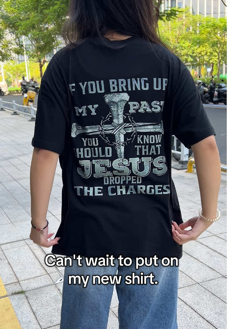 Can't wait to put on my new shirt.#tshirt #mensfashion #jesus #christiantiktok #thebest 