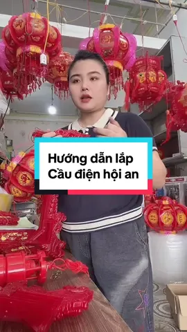Hướng dẫn mn cách lắp cầu điện hội an #caudien #denlongxoay360 #shopquyentay #xuhuong 