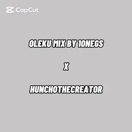 Olekuuu @1️⃣GS #hunchothecreator #fyppppppppppppppppppppppp @ESABELLA🧸💕🧚‍♀️ @Ore🥷🏽❤️ @_MOYO🦍 @Jola🙂‍↔️ @ᴀᴅᴇʏᴇᴍɪ 🤴🏾💚 @Nate Edits 👨🏾‍🍳🔥 