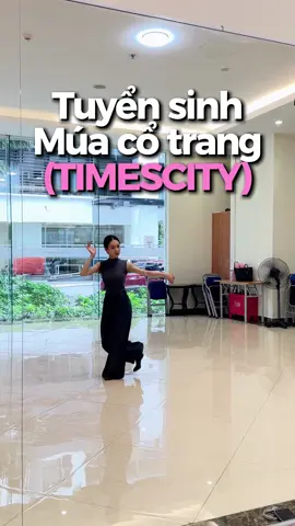 Tiếp tục với Múa, lớp cơ bản thứ 3,5 cũng sẽ khai giảng bài mới 23/10 💕 @⸜(｡˃ ᵕ ˂ )⸝ ♡ Hường Mây ☁️ #Mâydancestudio #xuhuong #muacotrang #timescity 