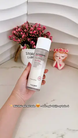 Cấp ẩm, làm sáng, se khít lỗ chân lông – cho làn da luôn rạng rỡ! ✨ #TonerGlutathione #CấpẨmSángDa #SkincareRoutine #LàmĐẹpTựNhiên #DaSángMịn @Tiemmyphamchiet  @Tiemmyphamchiet 