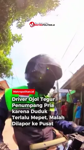 Seorang driver ojek online (ojol) membagikan pengalaman tak menyenangkan yang ia alami saat mengantarkan seorang penumpang pria.  Dalam video yang viral di media sosial, sang driver tampak menegur penumpang agar duduk sedikit ke belakang karena posisi duduknya terlalu mepet dan membuatnya tidak nyaman. “Bang, duduk agak belakang ya, udah saya suruh beberapa kali,” kata driver dengan nada tegas.  Bukannya memahami, penumpang pria itu justru tersinggung dan membalas dengan nada tinggi. Ia bahkan sempat mengancam akan melapor ke pihak pusat. Situasi memanas ketika driver memutuskan untuk menghentikan perjalanan. “Turun aja, batalin. Saya gak suka kayak gini,” katanya.  Penumpang pun masih sempat beradu argumen, menuduh posisi bangku motor tidak nyaman. Dalam video tersebut, driver juga menyebut bahwa penumpang tidak sesuai dengan foto di aplikasi, dan menegaskan bahwa dirinya hanya berusaha menjaga kenyamanan serta etika selama bekerja. 🎥: undercover.id .  #driverojol #ojol #ojekonline #metropolitanid #bacametropolitan 