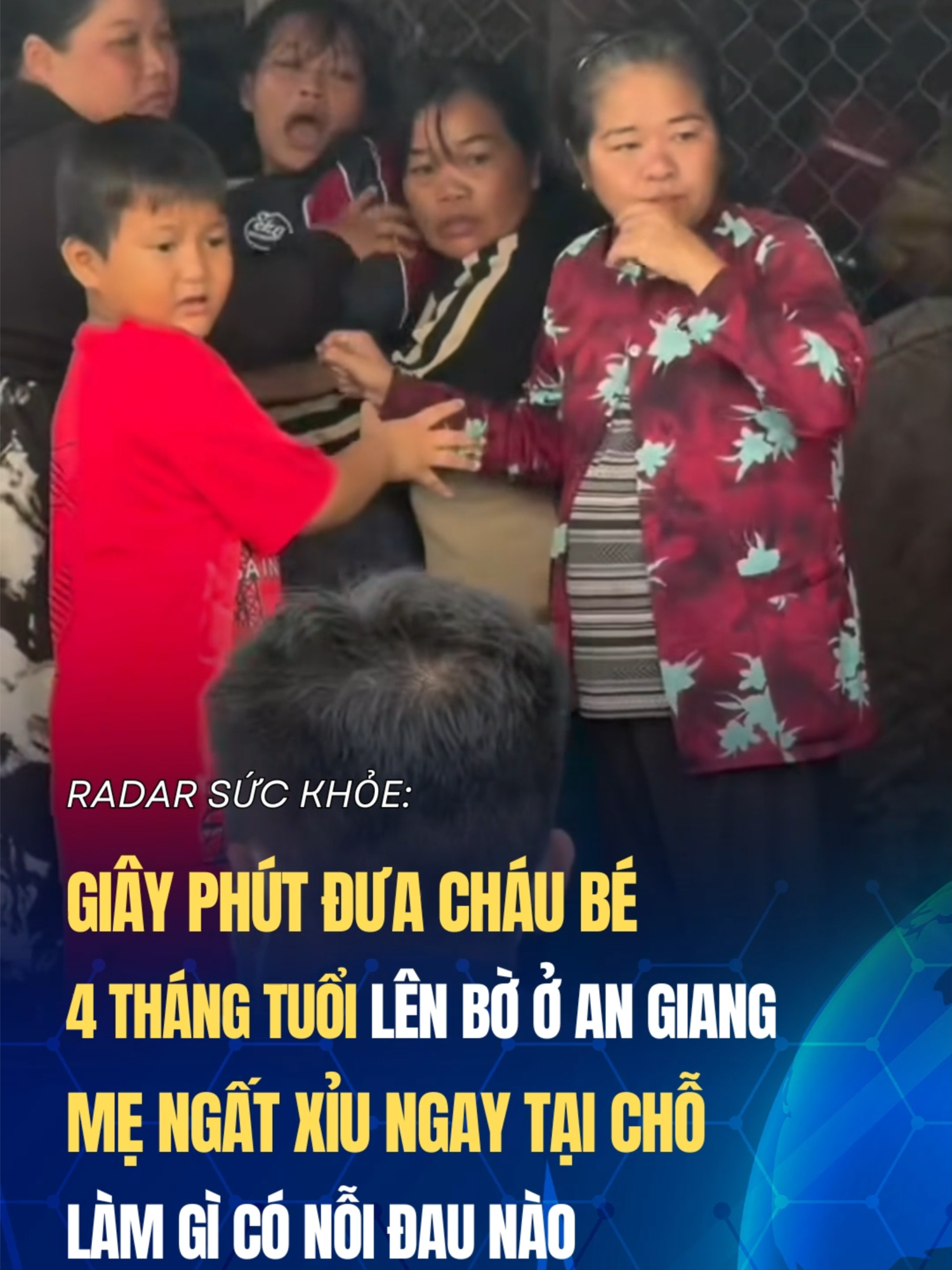 Giây phút đưa cháu bé 4 tháng tuổi lên bờ ở an giang, người mẹ ngất xỉu ngay tại chỗ... #radarsuckhoe #tintuc #tinhot #angiang #fyp #viral #tinnong #tinnongtrongngay