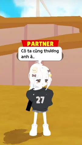 Cô ấy tốt hơn em à ? 🙄 #playtogethervng #xuhuong #menhonne 