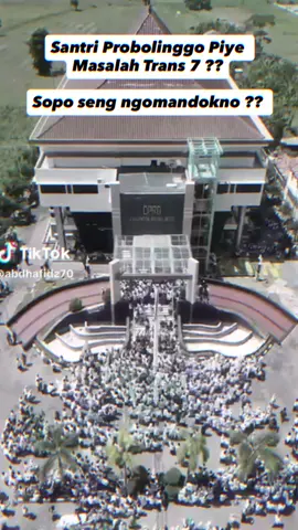 BELA KIAI SAMPAI MATI ✨🍃 .. . . . . #probolinggo #trans7 #demo #santri #genggong 
