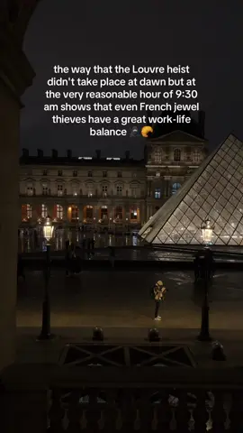 next profession to try out #louvrerobbery #lelouvremuseum #braquageparis #lupinmovie #frenchcrownjewels 