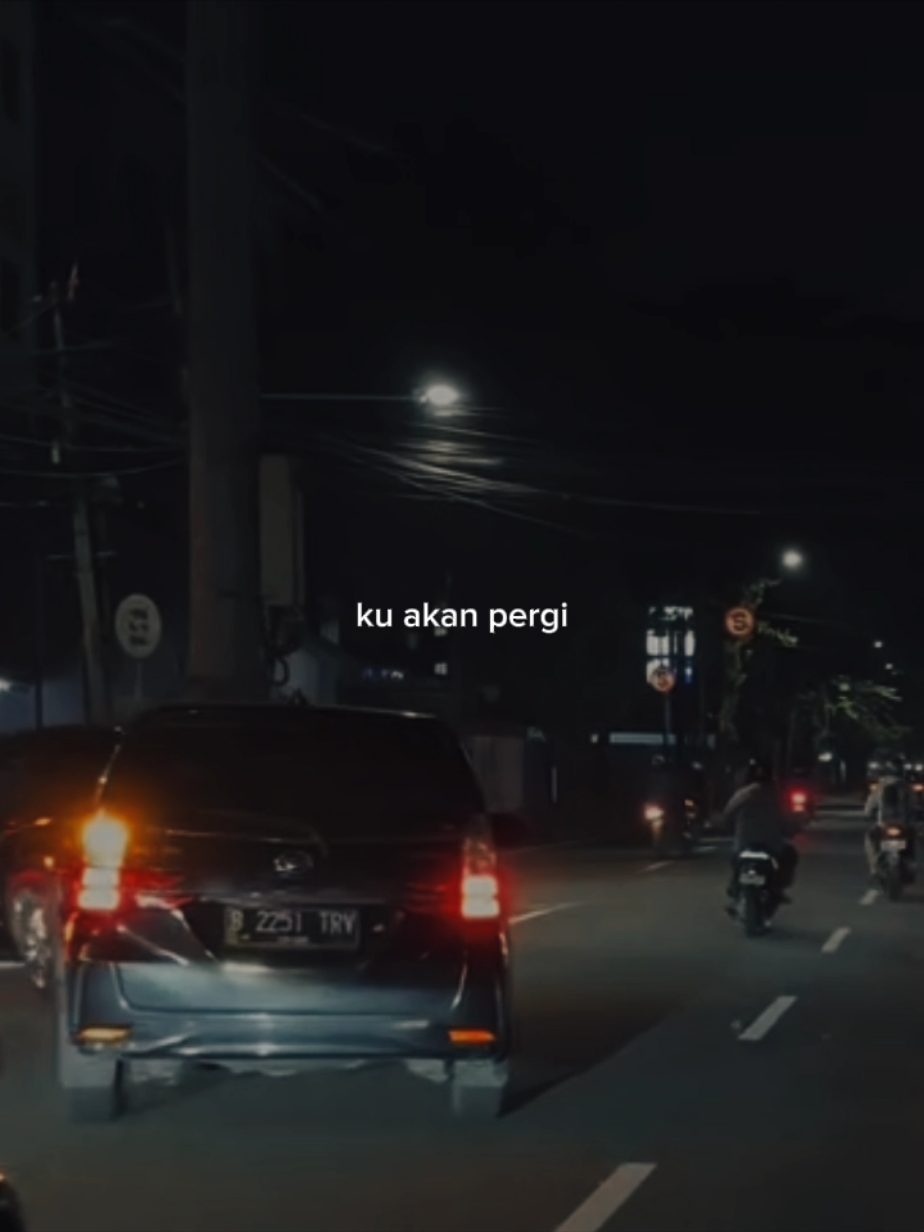 ku akan pergi.. #lyrics #liriklagu #fyp 