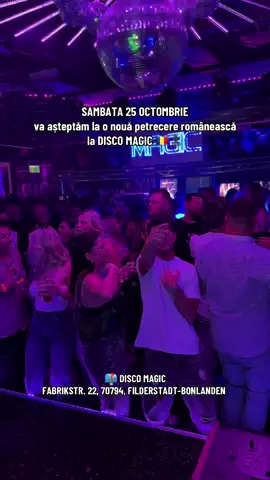 📌 Sâmbătă 25 Octombrie  🔥 Nu rata cea mai tare petrecere românească din zona Stuttgart !! 🔥 Best Romanian Party in Stuttgart! 🔥 Manele | Dance | Etno | Pop | Reggaeton | House | Hip-Hop 📍 𝗗𝗜𝗦𝗖𝗢 𝗠𝗔𝗚𝗜𝗖 • Fabrikstr. 22, 70794 Filderstadt-Bonlanden  #discomagic #partytime #stuttgart #romanian #romaniingermania 