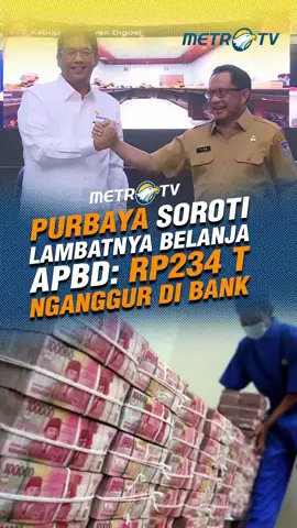 Menteri Keuangan Purbaya Yudhi Sadewa soroti lambatnya belanja APBD. Dana Pemda yang belum digunakan dan masih mengendap di bank mencapai Rp234 triliun. #MetroTV #tiktokmetrotv #beritaviral #metrotvnews #terkini #viral #fyp #menkeu #menkeupurbaya #purbayayudhisadewa #menkeuri #pemda #pemerintahdaerah #bank #triliun #apbd #dana #koboy